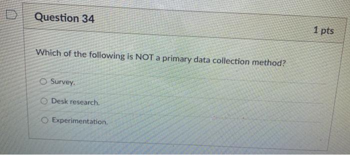 Solved Question 34 1 pts Which of the following is NOT a | Chegg.com