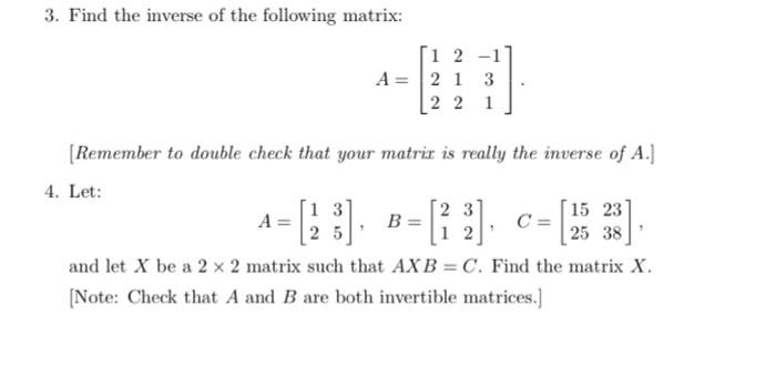 Solved 3. Find the inverse of the following matrix: (1 2 -1 | Chegg.com