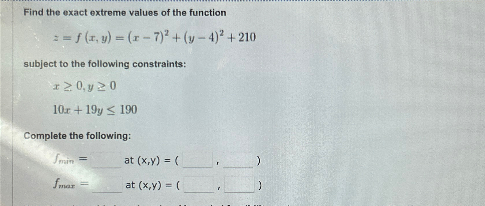 Solved Find the exact extreme values of the | Chegg.com