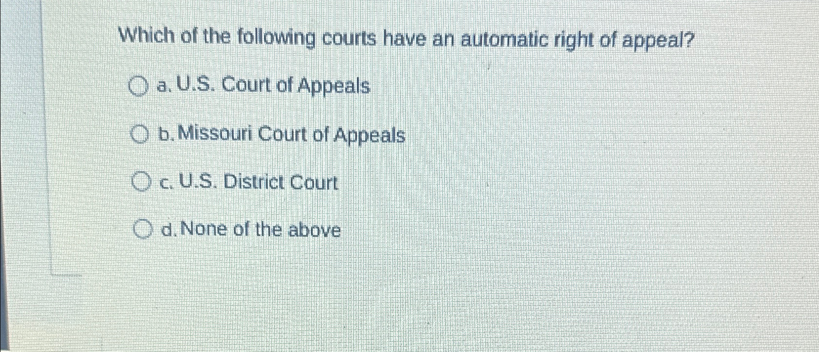 Solved Which Of The Following Courts Have An Automatic Right | Chegg.com