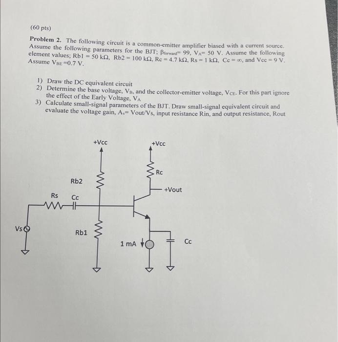 Solved (60pts) Problem 2. The following circuit is a | Chegg.com