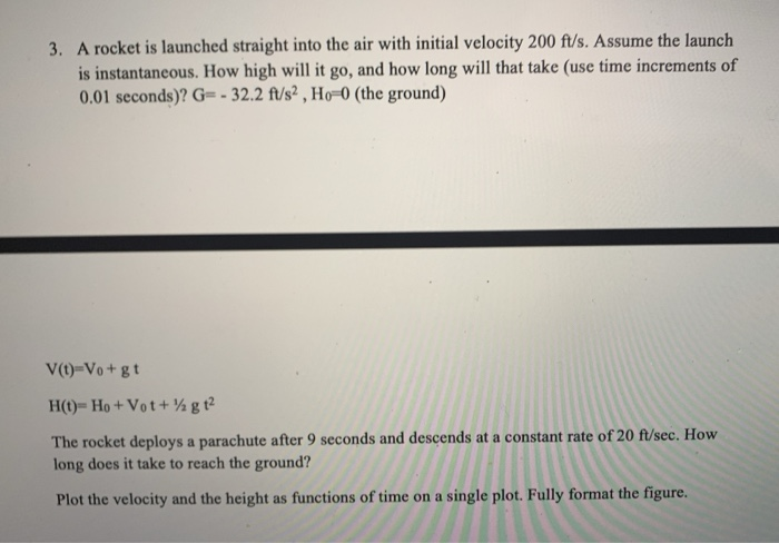 Solved 3. A rocket is launched straight into the air with | Chegg.com