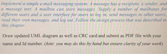 Solved Implement A Simple E-mail Messaging System. A Message | Chegg.com
