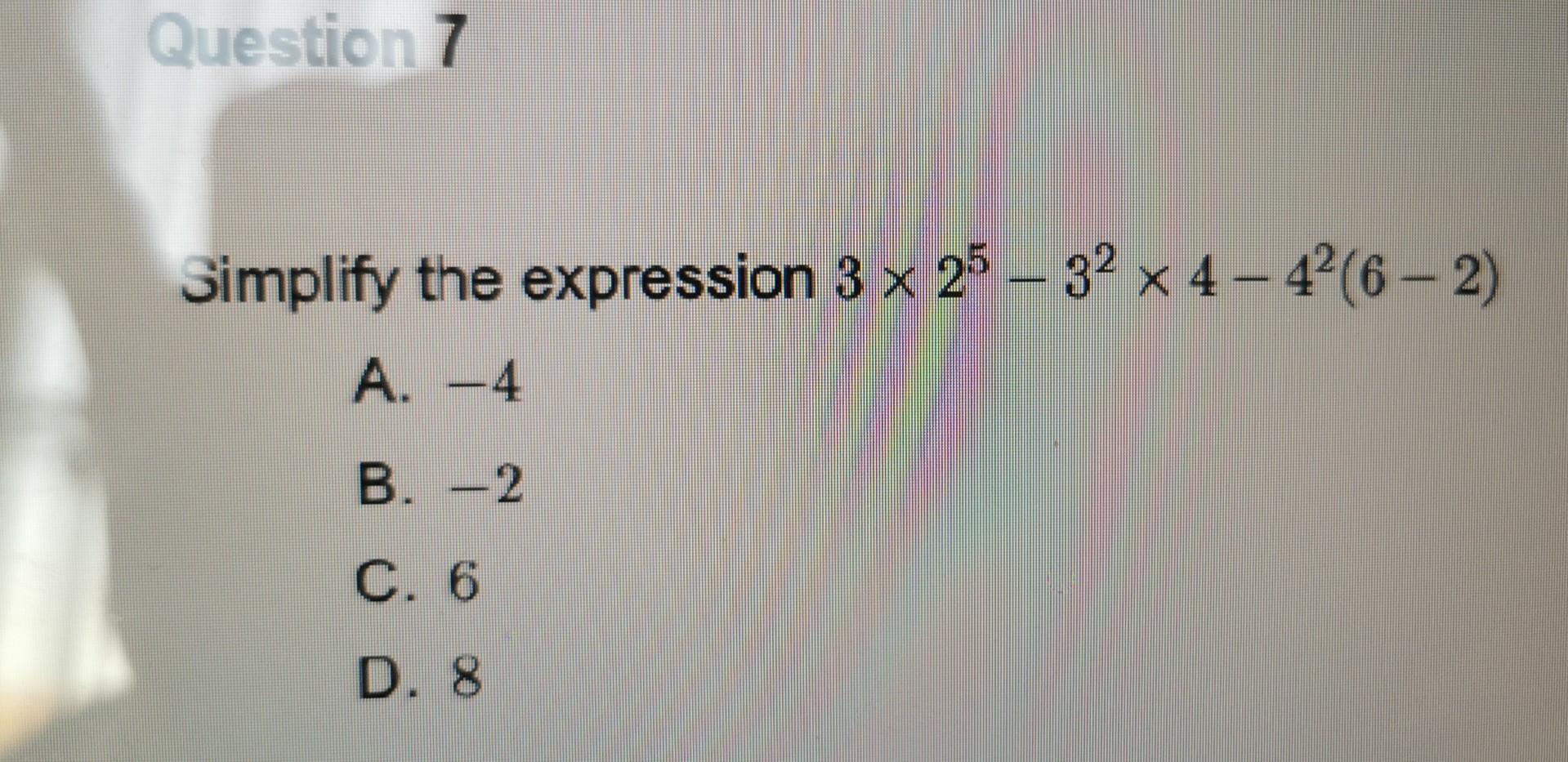 Solved Question 7 Simplify the expression 3 x 2532 x