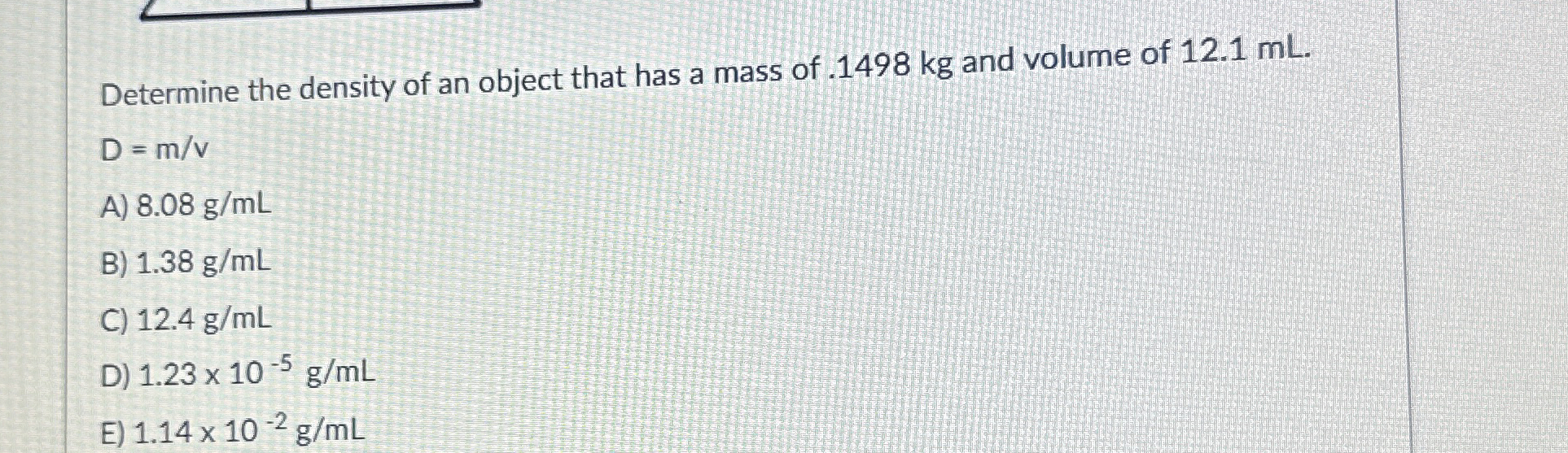 Solved Determine the density of an object that has a mass of | Chegg.com