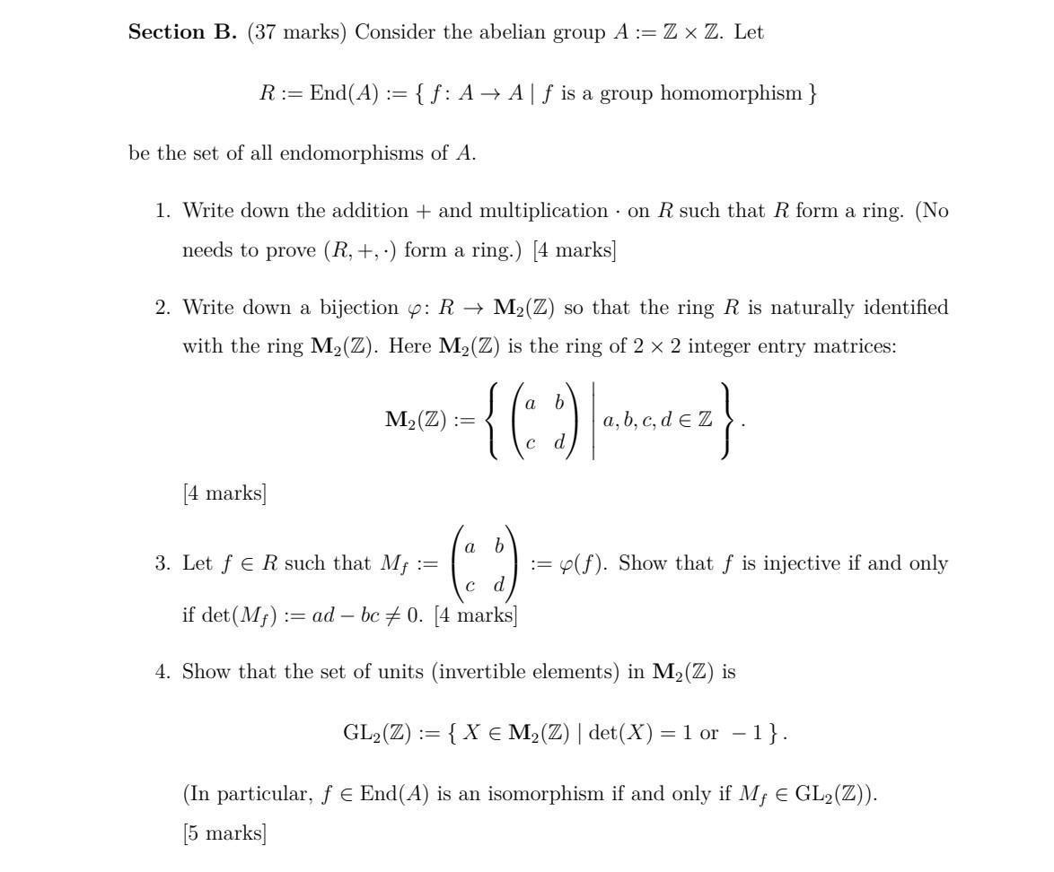 Solved Section B. (37 Marks) Consider The Abelian Group A := | Chegg.com