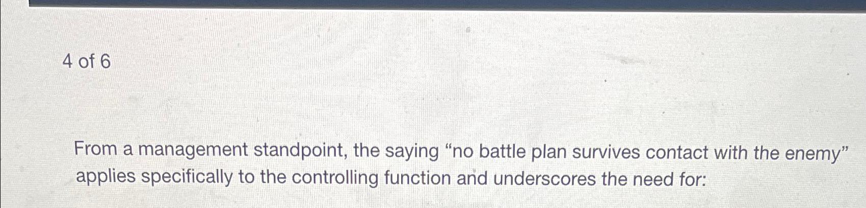 Solved 4 ﻿of 6From a management standpoint, the saying 