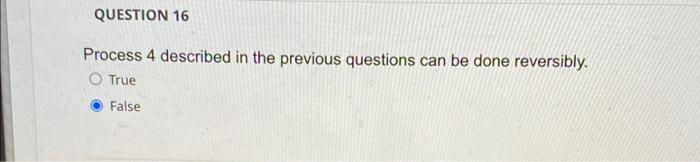 Solved QUESTION 14 Consider process 4 in the figure below | Chegg.com