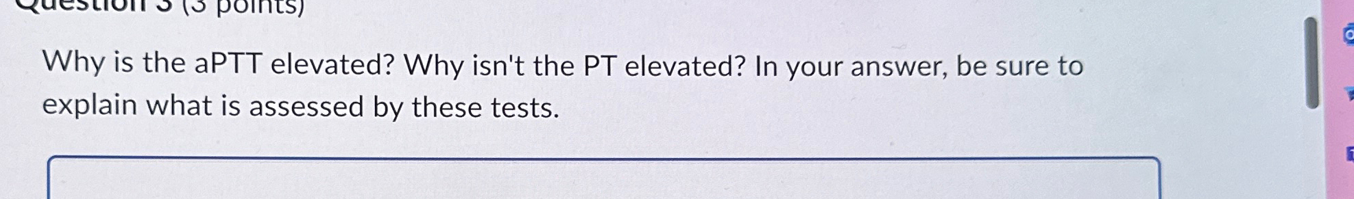 Solved Why is the aPTT elevated? Why isn't the PT elevated? | Chegg.com