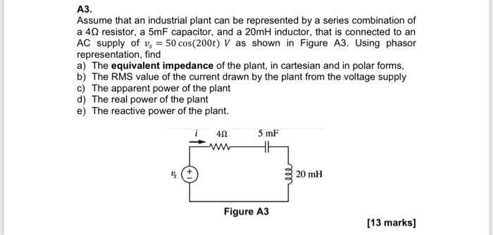 Solved A3. Assume that an industrial plant can be | Chegg.com