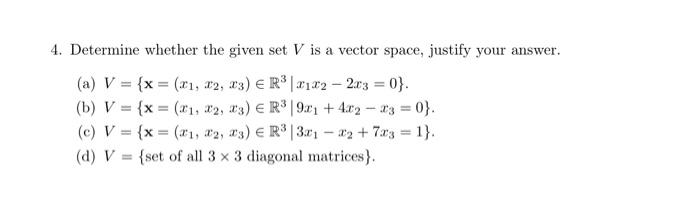 Solved Linear Algebra: Determine whether the given set V is | Chegg.com