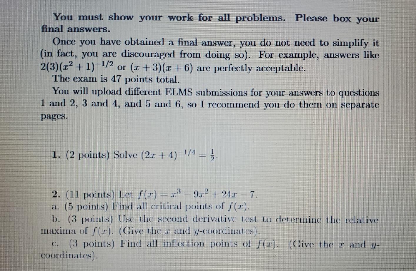 Solved You must show your work for all problems. Please box | Chegg.com