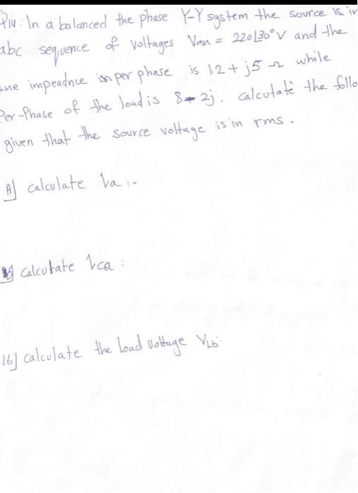 Solved Qiu: In a balanced the phase Y−Y system the source is | Chegg.com