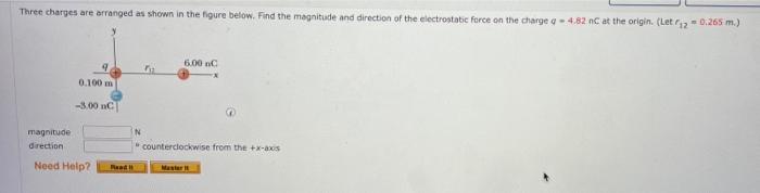 Solved Three Charges Are Arranged As Shown In The Figure | Chegg.com