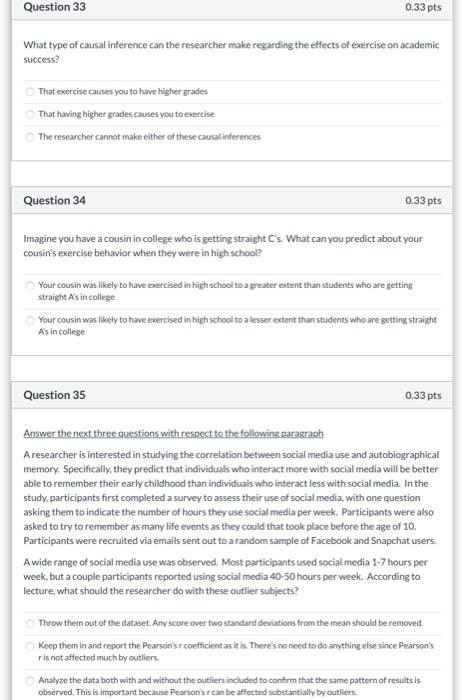 Solved Question 31 0.33 pts Imagine that the researchers | Chegg.com