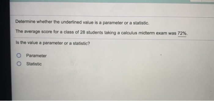 solved-determine-whether-the-underlined-value-is-a-parameter-chegg