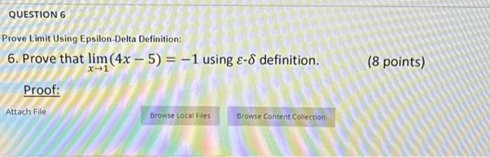 Solved QUESTION 6 Prove Limit Using Epsilon-Delta | Chegg.com