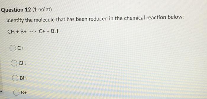 Solved Question 12 (1 Point) Identify The Molecule That Has | Chegg.com