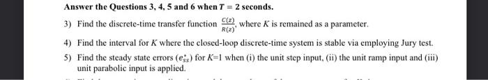 Solved Consider the system given above with | Chegg.com
