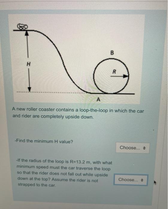 Solved H R А A new roller coaster contains a loop-the-loop | Chegg.com