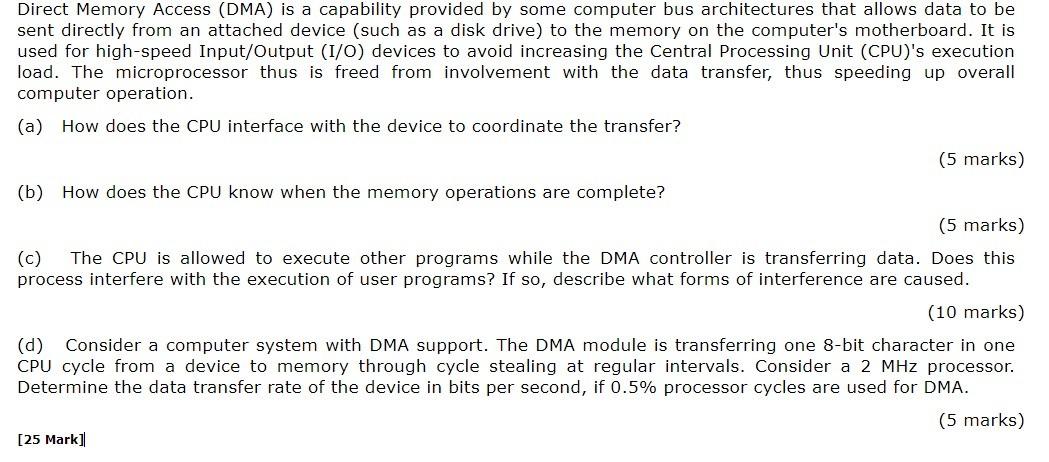 Solved Direct Memory Access (DMA) is a capability provided | Chegg.com