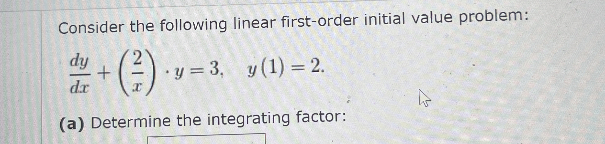 Solved Consider the following linear first-order initial | Chegg.com