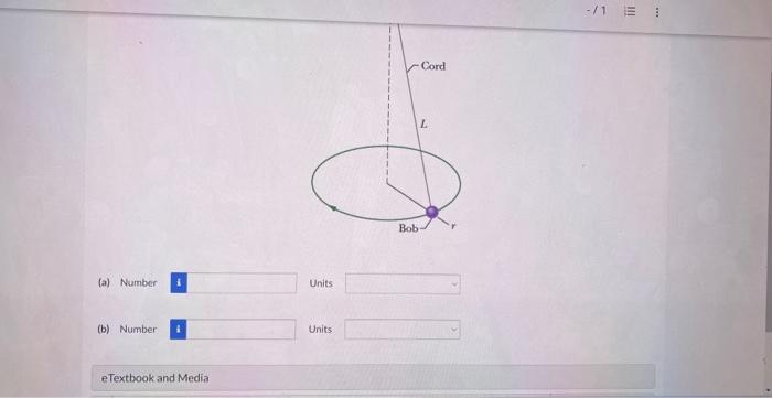 Solved The Figure Shows A Conical Pendulum, In Which The Bob | Chegg.com