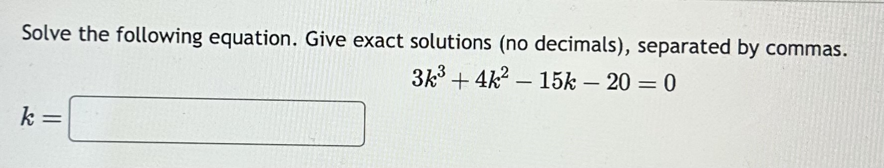 Solved Solve the following equation. Give exact solutions | Chegg.com
