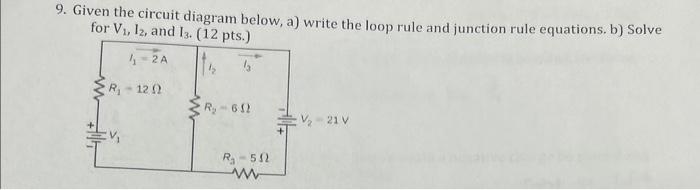 Solved 9. Given the circuit diagram below, a) write the loop | Chegg.com