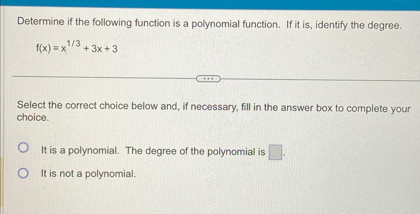 Solved Determine if the following function is a polynomial | Chegg.com