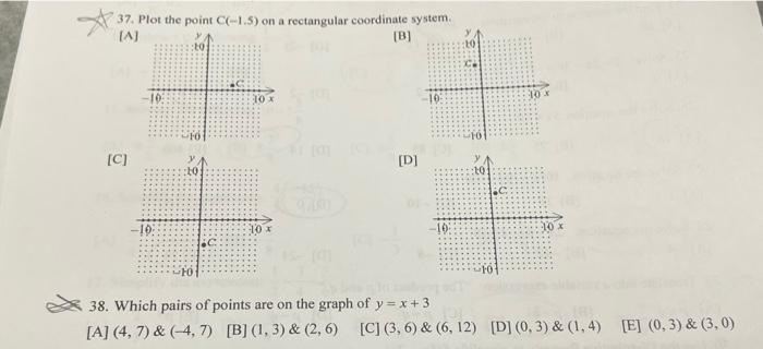 Solved 37. Plot the point CC-1.5) on a rectangular | Chegg.com