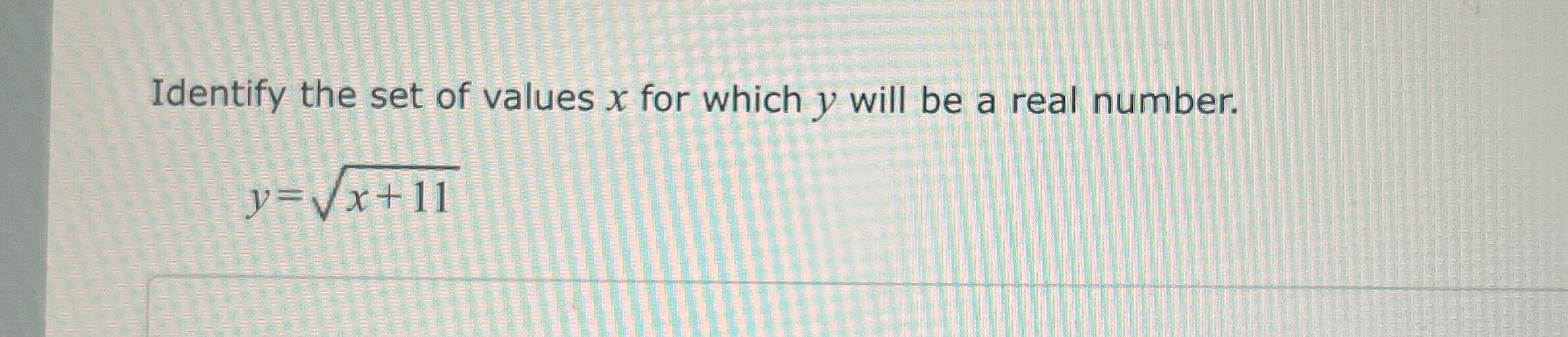 Solved Identify the set of values x ﻿for which y ﻿will be a | Chegg.com