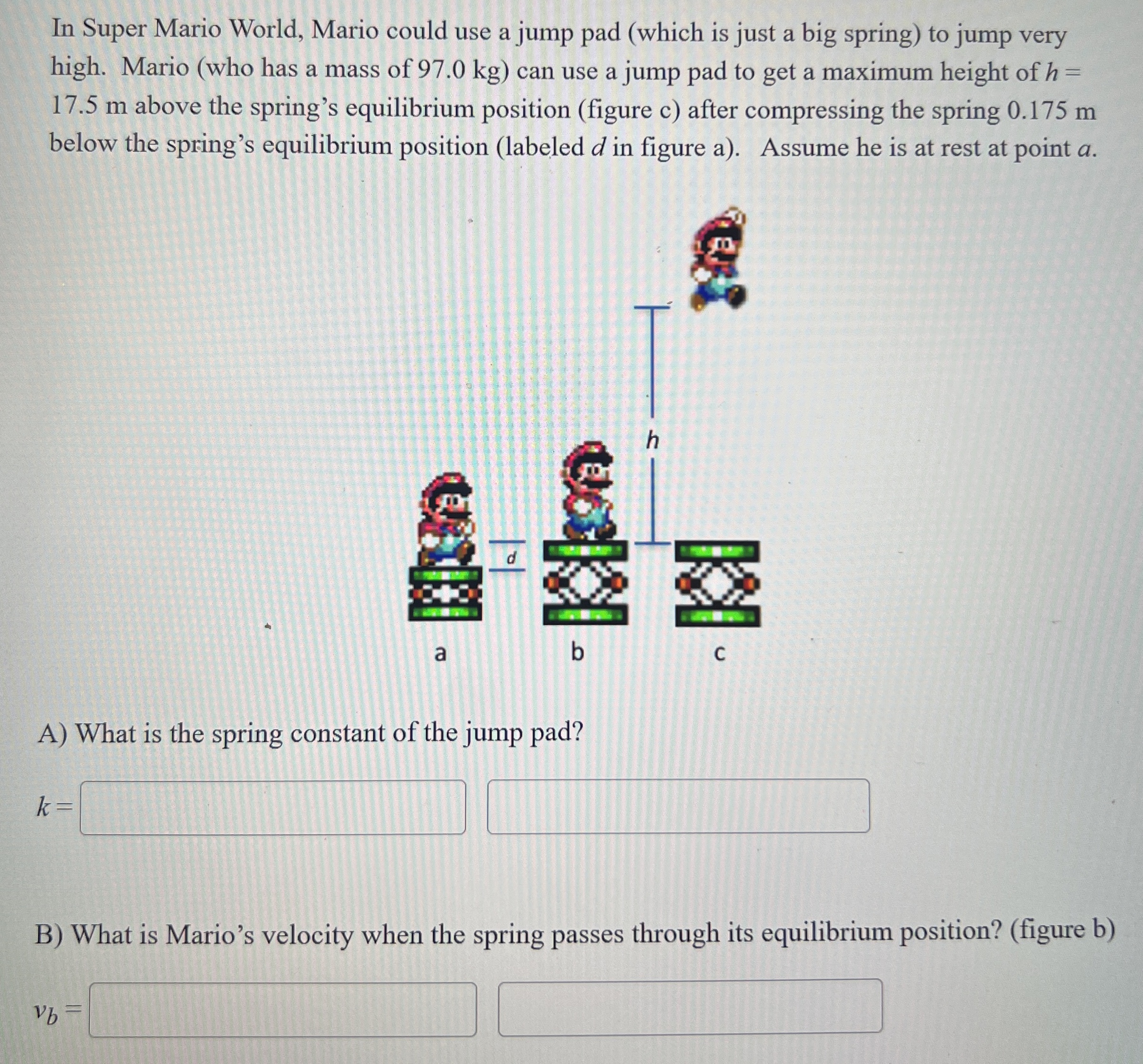 Solved In Super Mario World, Mario could use a jump pad | Chegg.com
