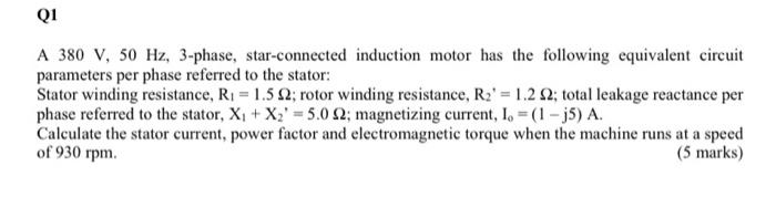 Solved Q1 A 380 V, 50 Hz, 3-phase, star-connected induction | Chegg.com