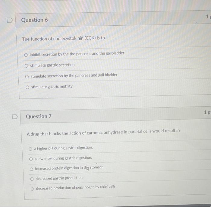 Solved D Question 6 The function of cholecystokinin (CCK) is | Chegg.com