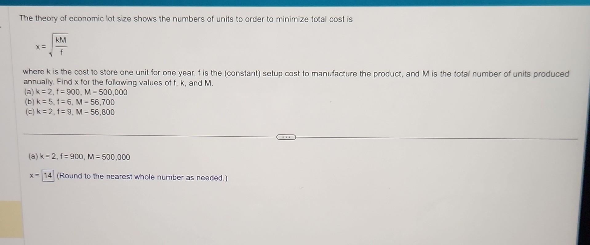 Solved The theory of economic lot size shows the numbers of