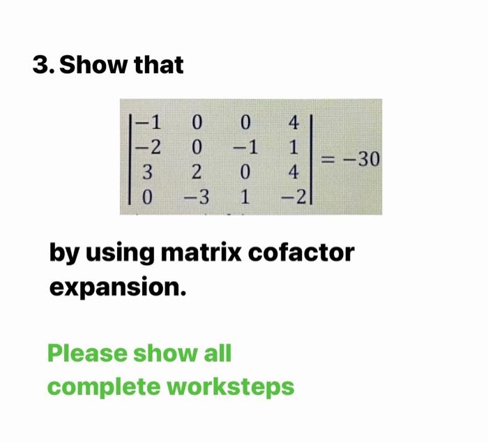 Solved 3 Show That 1 2 3 0 ܝ ܛ ܢܝ ܘ 0 0 2 3 0 1 0 1 4 1