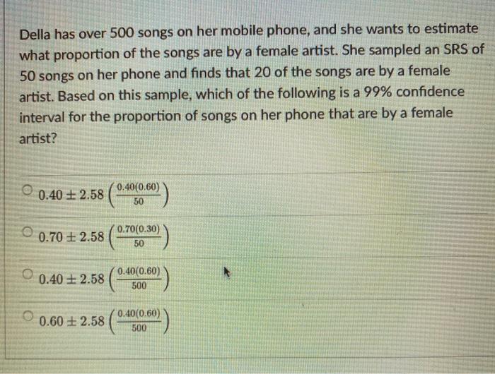 Solved Della Has Over 500 Songs On Her Mobile Phone And She Chegg
