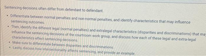 Sentencing decisions often differ from defendant to | Chegg.com