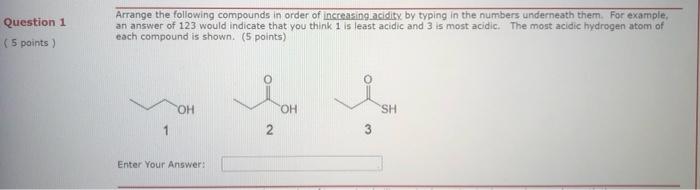 Solved Question 1 Arrange the following compounds in order | Chegg.com