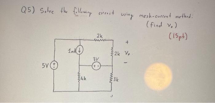 Q5) Solve the fillowing circoit using mesh-current method. \( \left(\right. \) find \( \left.v_{0}\right) \)