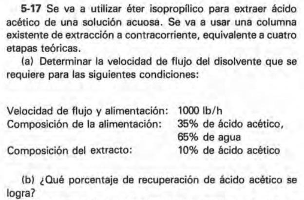 5-17 Se va a utilizar éter isopropílico para extraer ácido acético de una solución acuosa. Se va a usar una columna existente