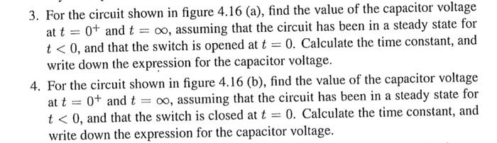 Solved 3. For the circuit shown in figure 4.16 (a), find the | Chegg.com