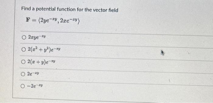 Solved Find a potential function for the vector field | Chegg.com