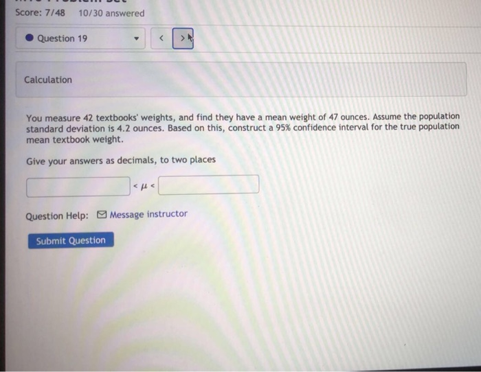 Solved Question 18 Calculation We wish to estimate what | Chegg.com