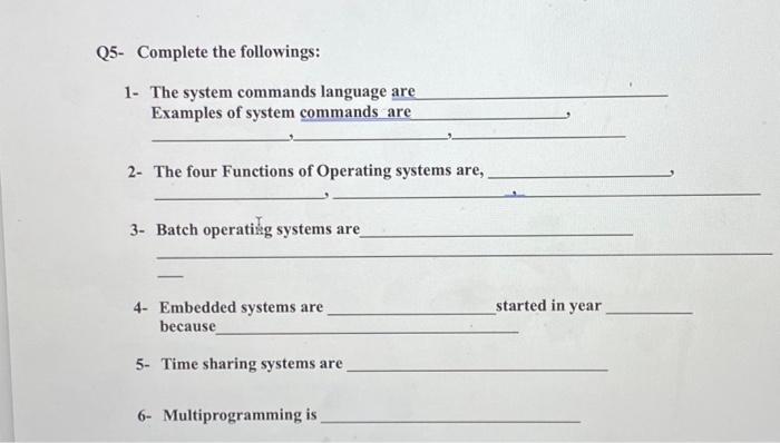 Solved 5- Complete the followings: 1- The system commands | Chegg.com