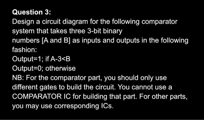 Question 3: Design a circuit diagram for the | Chegg.com