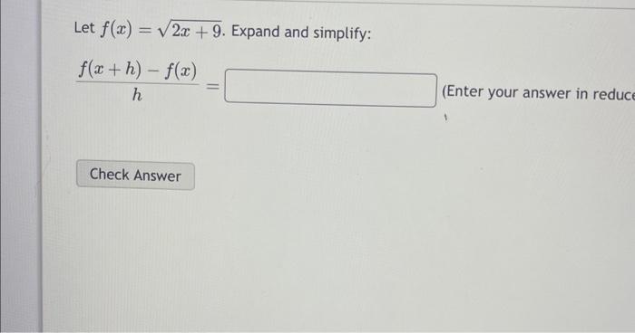 Solved Let F X 2x 9 Expand And Simplify Hf X H −f X