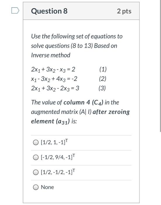 Solved Question 8 2 pts Use the following set of equations | Chegg.com