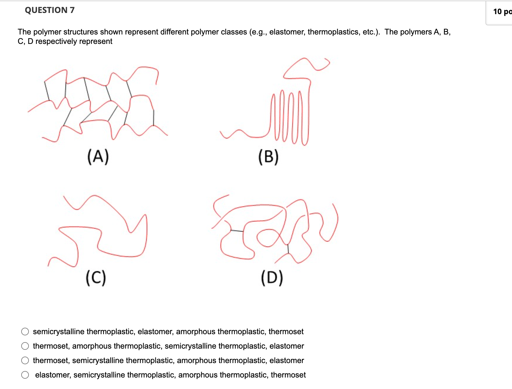Solved ask quQUESTION 7The polymer structures shown